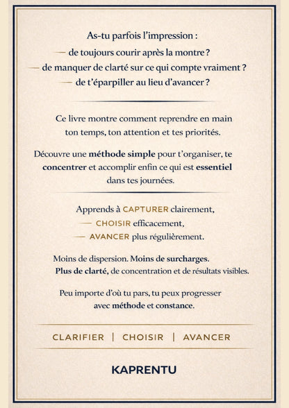 Devenir Ultra Productif - La méthode simple pour mieux s'organiser, se concentrer et accomplir l'essentiel